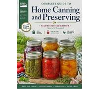 Complete Guide to Home Canning and Preserving (Second Revised (Copertina rigida)