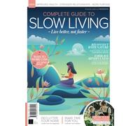 Complete Guide to Slow Living: Slow down and start living