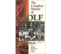 Complete History of Golf 2: Boom Between Wars
