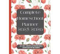 Complete Homeschool Planner 2025 - 2026 for 2 Students: Floral Edition | Track Lessons | Goals | Attendance & Reading for Two Students