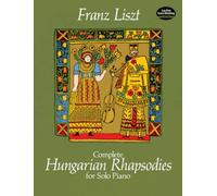 Complete Hungarian Rhapsodies for Solo Piano [Lingua inglese]