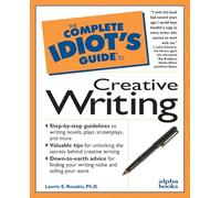 Complete Idiot's Guide to Creative Writing
