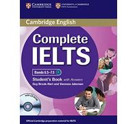 Complete IELTS Bands 6.5-7.5 Student's Book with Answers with CD-ROM [Lingua inglese]