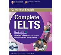 Complete IELTS Bands 6.5-7.5 Student's Book without Answers with CD-ROM [Lingua inglese]