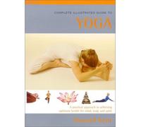 Complete Illustrated Guide to Yoga by Howard Kent (2003-03-25)