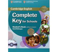 Complete Key for Schools Student's Pack (Student's Book without Answers with CD-ROM, Workbook without Answers with Audio CD) [Lingua inglese]