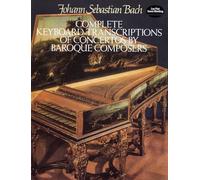 Complete keyboard Transcriptions of Concert By Baroque Composers