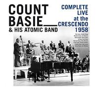 Complete Live at The Crescendo 1958 (5CD) Deluxe by Count Basie & His Atomic Band