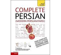 Complete Modern Persian (Farsi) Beginner to Intermediate Course: Learn to read, write, speak and understand a new language (Teach Yourself) 1st edition by Farzad, Narguess (2010) Paperback