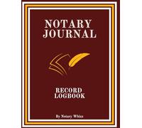 "Complete Notary Journal | 300 Notarial Acts Record Book with Two Witness Entry Sections" | Easy-to-Use Notary Public Record Keeping Book": with ... for Loan Signing and General Notary Work