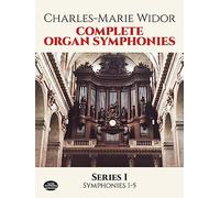 Complete Organ Symphonies, Series I [Lingua inglese]