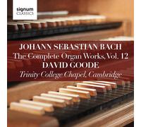 Bach, J.S./ Goode - Complete Organ Works 12