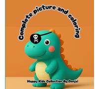 Complete picture and coloring: Pencil skill, Coloring book. Hand drawn fun activity for kids, Toddlers, Preschoolers, Early learner, Kindergarten