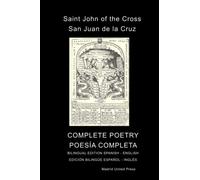 Complete Poetry - Bilingual edition Spanish - English: Poesía Completa - Edición Bilingüe Español - Inglés