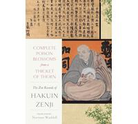 Norman Waddell Haku Complete Poison Blossoms from a Thicket (Copertina rigida)