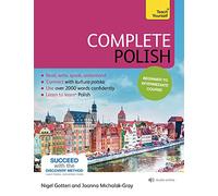 Complete Polish Beginner to Intermediate Course: Learn to Read, Write, Speak and Understand a New Language