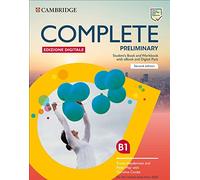 Complete preliminary. For the 2020 exam update. Students Book/Workbook. Con Test&Train. Per le Scuole superiori. Con e-book