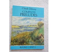 Claude Debussy Complete Preludes Books 1 and 2 (Tascabile)