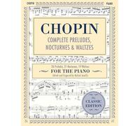 Complete Preludes, Nocturnes & Waltzes (Tascabile)