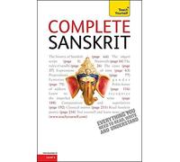 Complete Sanskrit Beginner to Intermediate Course: Learn to read, write, speak and understand a new language (Teach Yourself) 1st edition by Coulson, Michael (2014) Paperback