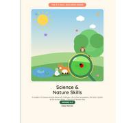 Complete Science & Nature Skills, Grades K-5: Animals, Habitats & Seasons to Ecosystems, the Solar System & the Human Body - A Graduated Workbook with ... & Word Searches - Plus a Full Answer Key