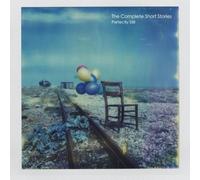 Complete Short Stories - Perfectly Still