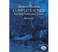 Complete Songs for Solos Voice and Piano, Series 3