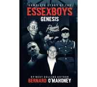 Complete Story of The Essex Boys: Genesis