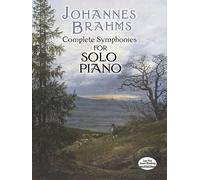 Complete Symphonies for Solo Piano [Lingua inglese]