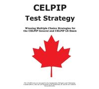 Complete Test Preparation Inc CELPIP Test Strategy (Tascabile)