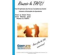 Complete Test Preparation Inc Complete Test Preparat Réussir le TAFC (Tascabile)