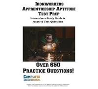 Complete Test Preparation Ironworkers Apprenticeship Aptitude Test (Tascabile)