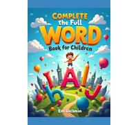 Complete the Full Word Book for Children