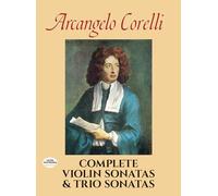 Complete Violin Sonatas and Trio Sonatas [Lingua inglese]