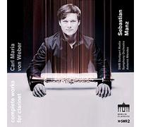 Carl Maria von Weber Carl Maria Von Weber: Complete Works for Clarinet (CD)