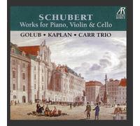 Complete Works for Piano Trio/Golub/Kaplan/Carr