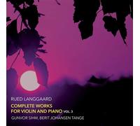 Audio Cd Rued Langgaard - Complete Works For Violin And Piano, Vol. 3