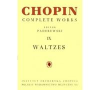 Complete Works IX: Waltzes. Editor: Paderewski. PWM EDITION