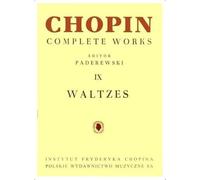 Complete Works IX: Waltzes. Editor: Paderewski. PWM EDITION