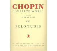 Complete Works VIII: Polonaises - Frédéric Chopin - Pianoforte