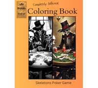 Completely Different Coloring Book Series: Skeletons Poker Game