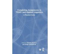 Completing Assignments in TESOL and Applied Linguistics: A Practical Guide