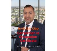 Completion vs Occupancy Certificate: “The Invisible Gap”