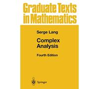 Serge Lang Complex Analysis (Copertina rigida) Graduate Texts in Mathematics
