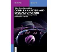 Complex Analysis and Special Functions: Cauchy Formula, Elliptic Functions and Laplace’s Method