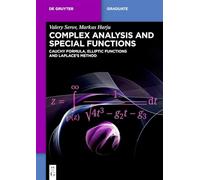 Complex Analysis and Special Functions: Cauchy Formula, Elliptic Functions and Laplace’s Method