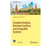 Complex Analysis, Riemann Surfaces and Integrable Systems: 3