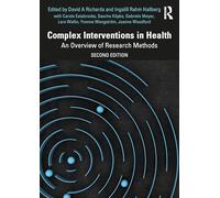 Complex Interventions in Health: An Overview of Research Methods