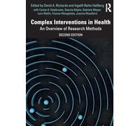 Complex Interventions in Health: An Overview of Research Methods