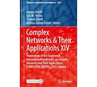 Complex Networks & Their Applications XIV: Proceedings of the Fourteenth International Conference on Complex Networks and Their Applications: COMPLEX NETWORKS 2025, Volume 1